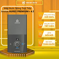 Bình nóng lạnh trực tiếp Ariston 4500W AURES PREMIUM+ 4.5 - Hàng chính hãng