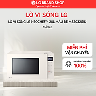 Lò Vi Sóng LG NeoChef 20l màu Be MS2032GIK - Hàng chính hãng