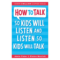 How To Talk So Kids Will Listen And Listen So Kids Will Talk thumbnail
