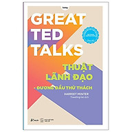 Great Ted Talks Thuật Lãnh Đạo - Đương Đầu Thử Thách (Ted Talks Unofficial Guide Từ Những Nhân Vật Truyền Cảm Hứng Về Lãnh Đạo) thumbnail