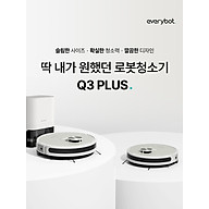 Robot hút bụi lâu nhà Everybot Q3 Plus Made in Korea Hàng chính hãng