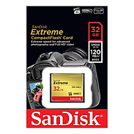 Thẻ Nhớ CF Sandisk 32GB Extreme 800X New 120 Mb s - Hàng Nhập Khẩu thumbnail
