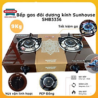 Bếp Gas Dương Kính Sunhouse SHB3336 - Hàng chính hãng