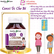 Canxi cho bé Healthy Care Kids Milk Calcium Úc, Hỗ trợ tăng trưởng chiều cao, hệ thống xương, răng, bé ngủ ngon không trằn trọc ban đêm - QuaTangMe Extaste