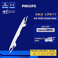 Bộ đèn âm trần Philips LED Max DL262 Max siêu mỏng- công suất (9W, 12W)
