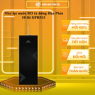Máy lọc nước RO tủ đứng Hòa Phát 10 lõi HPR533 - HÀNG CHÍNH HÃNG - CHỈ GIAO HCM