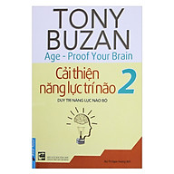Tony Buzan - Cải Thiện Năng Lực Trí Não 2 Tái Bản thumbnail