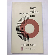 Một Tiếng Gọi - tập thơ của nhà văn Thiên Sơn thumbnail