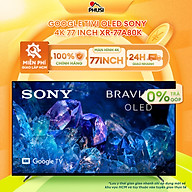 Google Tivi OLED Sony 4K 77 inch XR-77A80K - Model 2022