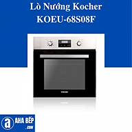 Lò nướng Kocher KOEU-68S08F -  Hàng chính hãng