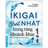 IKIGAI - Chất Nhật Trong Từng Khoảnh khắc thumbnail