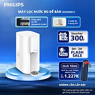 Máy lọc nước để bàn RO PHILIPS ADD6901HWH01/74 - Công Nghệ  Aquaporin Inside