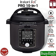 Nồi áp suất điện tử 10 trong 1 Instant POT PRO - 10-in-1 - 5.7 lít - 28 chức năng - Hàng chính hãng