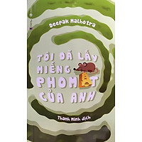 Tôi Đã Lấy Miếng Pho Mát Của Anh