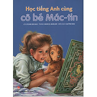Học Tiếng Anh Cùng Cô Bé Mác-tin (Bìa Cứng)