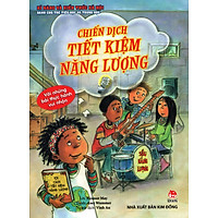 Kĩ Năng Và Kiến Thức Xã Hội Dành Cho Trẻ Mẫu Giáo Và Tiểu Học – Chiến Dịch Tiết Kiệm Năng Lượng