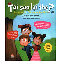 Tại Sao Lại Thế? Những Câu Hỏi Lớn Của Các Bạn Nhỏ