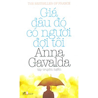Giá Đâu Đó Có Người Đợi Tôi