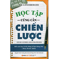 Học Tập Cũng Cần Chiến Lược (Tái Bản)