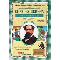 Charles Dickens – Nhà Văn Vĩ Đại