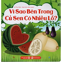 Vì Sao Bên Trong Củ Sen Có Nhiều Lỗ?