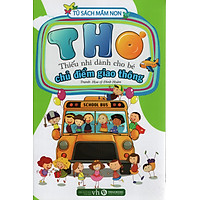 Tủ Sách Mầm Non – Thơ Thiếu Nhi Dành Cho Bé – Chủ Điểm Giao Thông