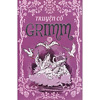 Truyện Cổ Grimm Tập 2