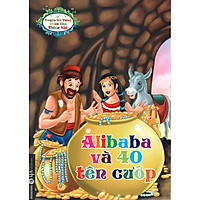 Truyện Nổi Tiếng Dành Cho Thiếu Nhi – Alibaba Và 40 Tên Cướp