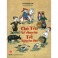 Chú Tễu Kể Chuyện Tết Nguyên Đán