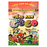 Bé Cùng Học Tiếng Anh Với Gogo – Tập 2 (Kèm VCD)