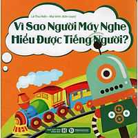 Vì Sao Người Máy Nghe Hiểu Được Tiếng Người?