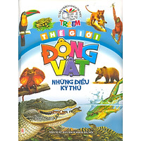 Tủ Sách Bách Khoa Tri Thức Cho Trẻ Em – Thế Giới Động Vật