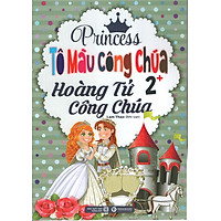 Tô Màu Công Chúa  – Hoàng Tử Công Chúa