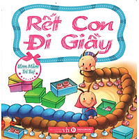 Ươm Mầm Trí Tuệ – Rết Con Đi Giầy