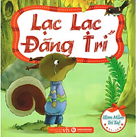 Ươm Mầm Trí Tuệ – Lạc Lạc Đãng Trí