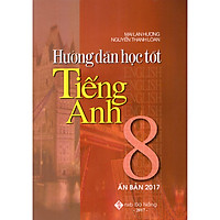 Hướng Dẫn Học Tốt Tiếng Anh Lớp 8