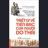 Triết Lý Về Tiền Bạc Của Người Do Thái (Tái Bản)