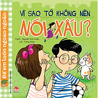 Vì Sao Tớ Không Nên Nói Xấu (Tái Bản 2017)