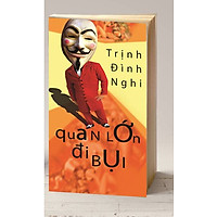 Quan Lớn Đi Bụi