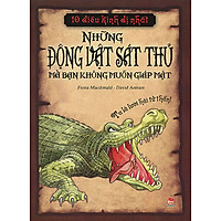 10 Điều Kinh Dị Nhất – Những Động Vật Sát Thủ Mà Bạn Không Muốn Giáp Mặt