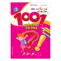 1001 Trò Chơi Tư Duy - Quyển 3