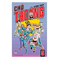 Chú Thoòng – Tập 5