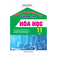 Nâng Cao Và Phát Triển Tư Duy Hóa Học 11 (Tập 2)