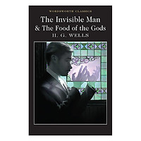 The Invisible Man And The Food Of The Gods