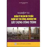 Nghiệp Vụ Quản Lý Dự Án Và Tư Vấn Xây Dựng