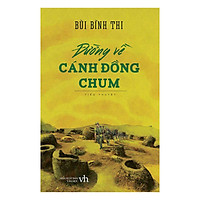 Đường Về Cánh Đồng Chum