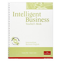 Intelligent Business Inter: Teacher’s Book With Test Master CD – Rom