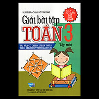 Giải Bài Tập Toán Lớp 3 (Tập 1)
