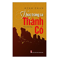 Khúc Tráng Ca Thành Cổ