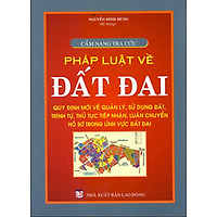 Cẩm Nang Tra Cứu Pháp Luật Về Đất Đai
